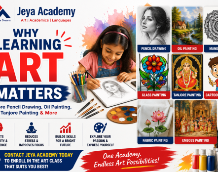 Why Learning Art Matters – Learn Pencil Drawing, Oil Painting, Tanjore Painting and More at Jeya Academy